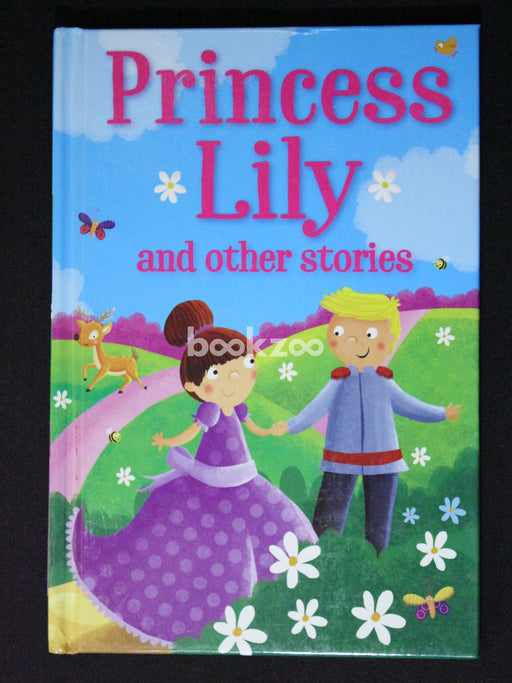 Princess Lily And Other Stories