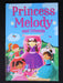 Princess Melody And Friends