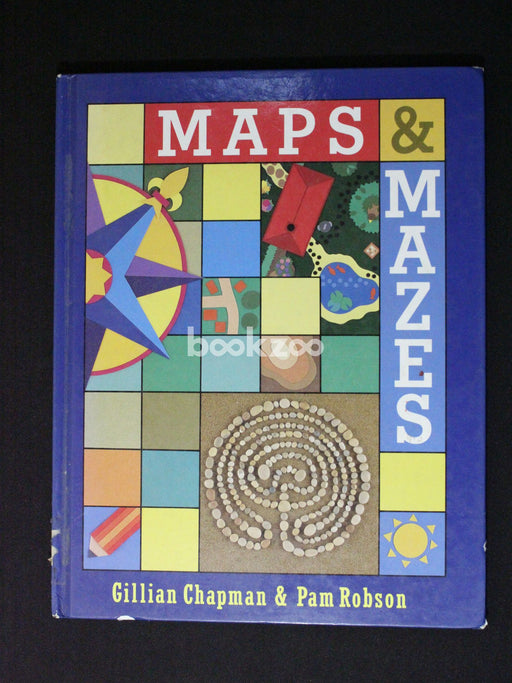 Maps & Mazes: A First Guide To Map Making
