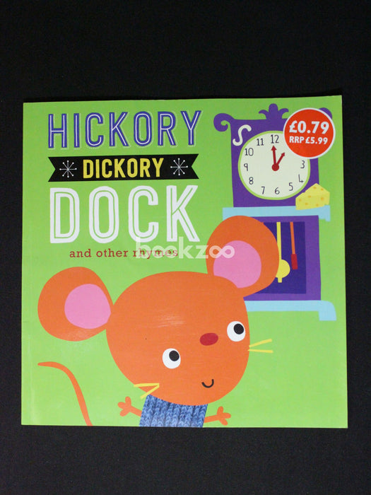 Hickory, Dickory, Dock and Other rhymes