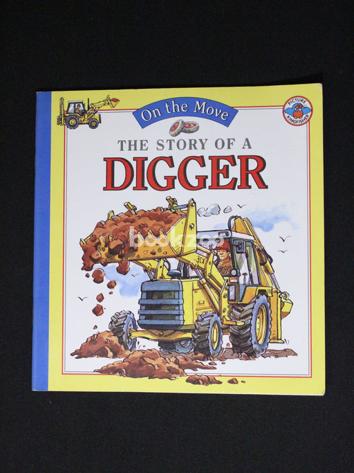 The Story Of A Digger