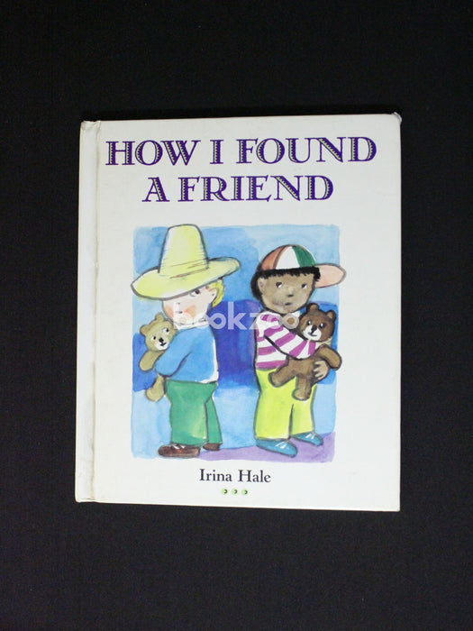How I found a friend
