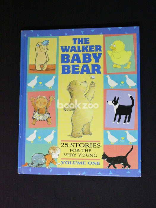 The Walker Baby Bear: 25 Stories for the Very Young, Volume 1