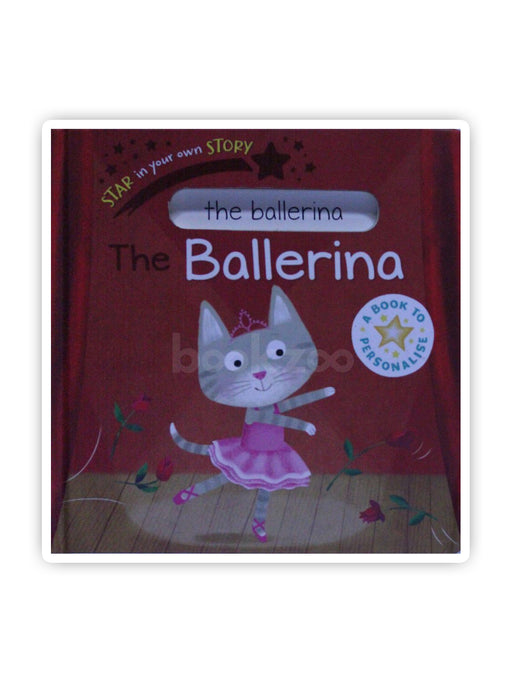 Star in Your Own Story: Ballerina