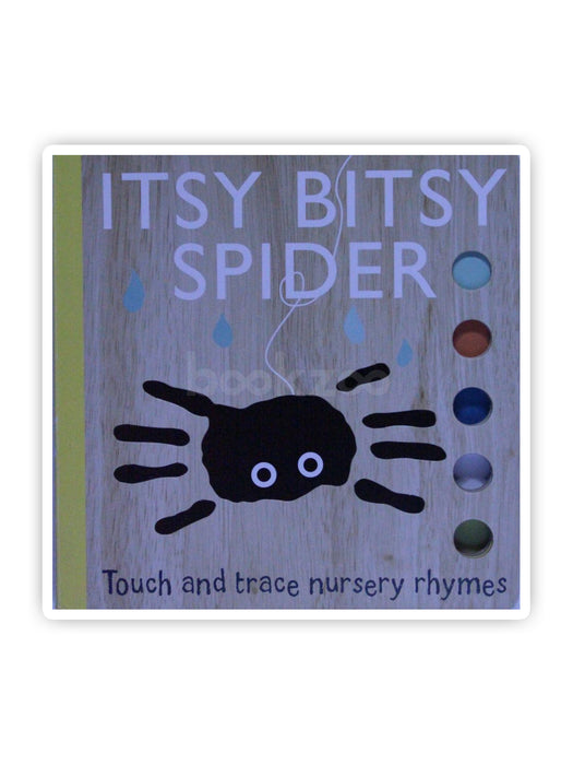 Itsy Bitsy Spider : Touch and Trace Nursery Rhymes