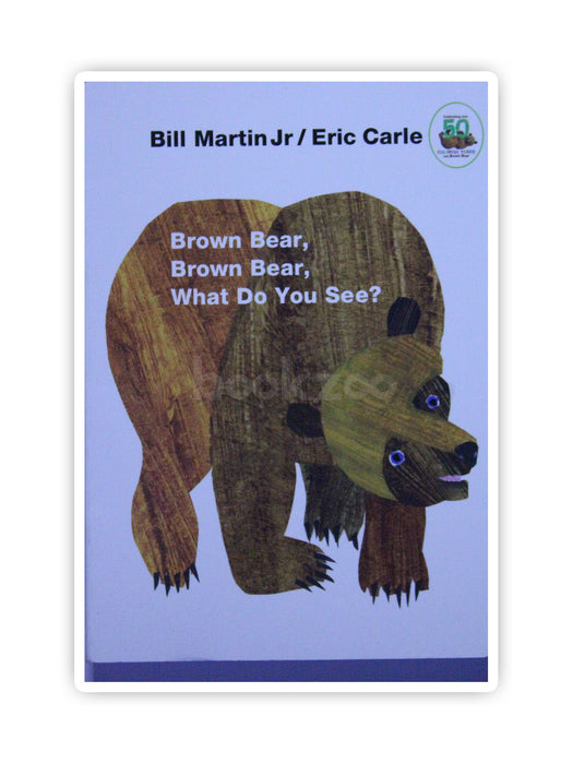 Brown Bear, Brown Bear, What Do You See??