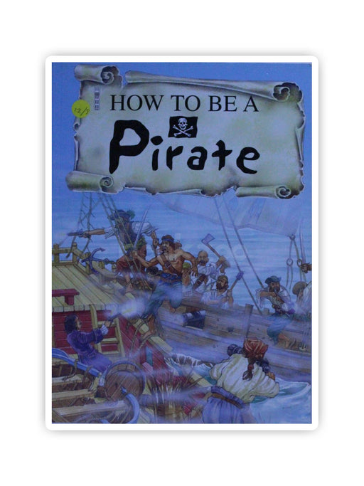 How To Be A Pirate