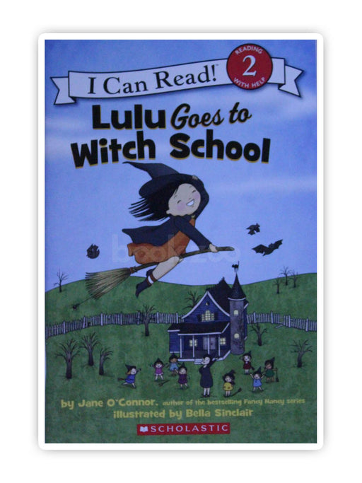 I can Read:Lulu Goes to Witch School, Level 2