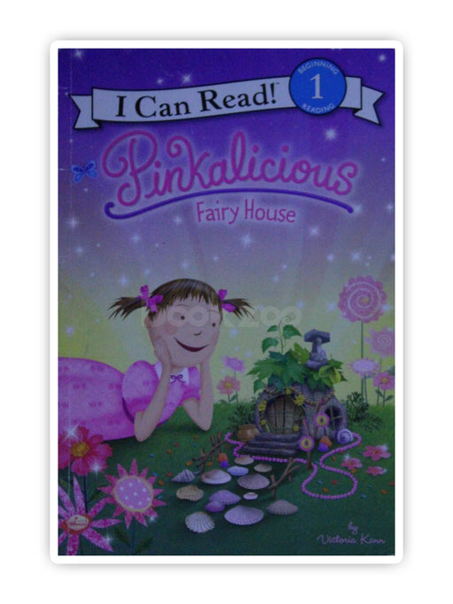 I can Read: Pinkalicious: Fairy House, Level 1