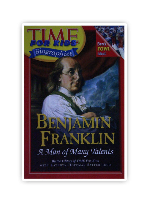 Time For Kids:Benjamin Franklin: A Man of Many Talents
