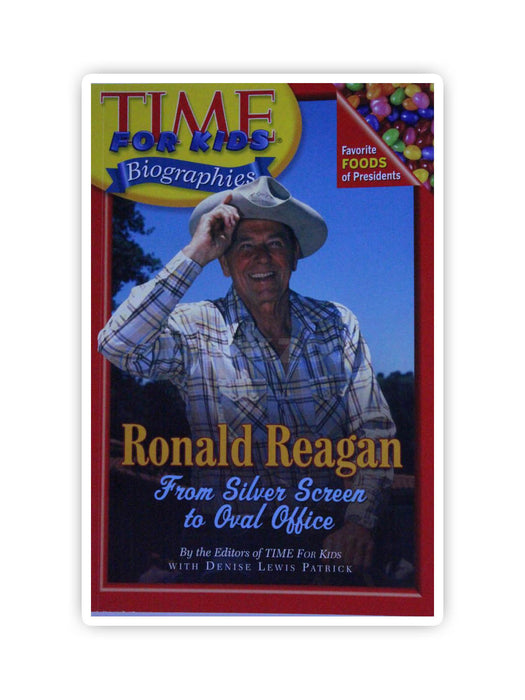Time For Kids:Ronald Reagan: From Silver Screen to Oval Office