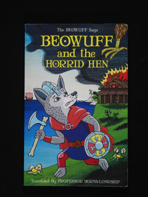 Beowuff and the Horrid Hen