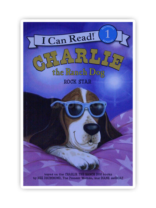 I can Read: Charlie the Ranch Dog: Rock Star,Level 1