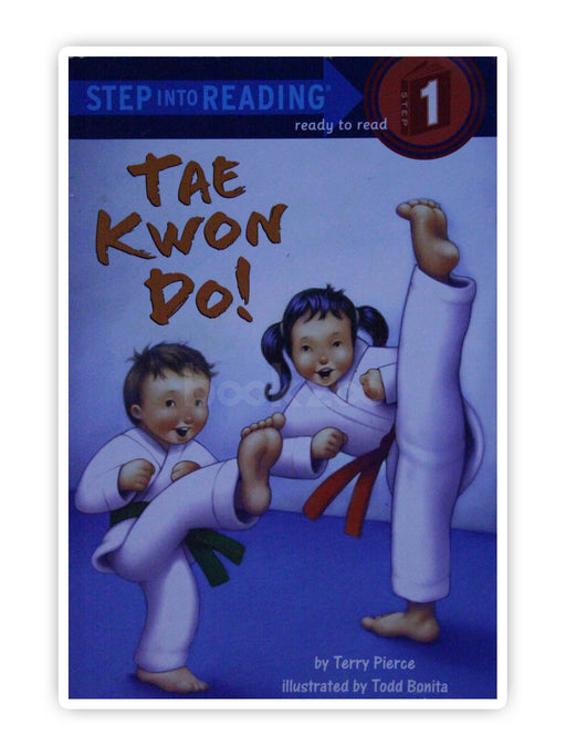 Step into Reading: Tae Kwon Do! Level 1