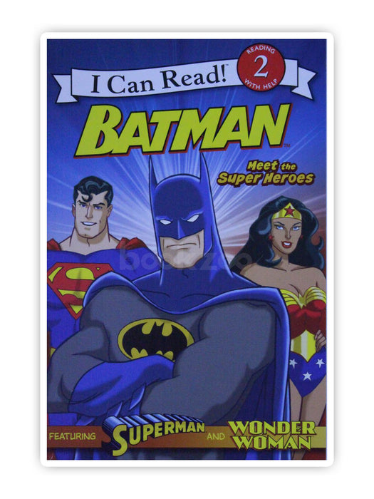 I can Read: Batman: Meet the Super Heroes,Level 2