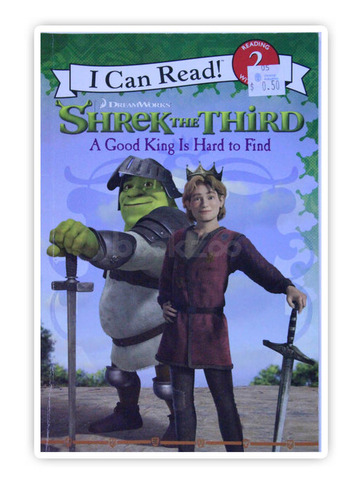 A Good King Is Hard to Find (Shrek the Third: I Can Reads: Level 2)