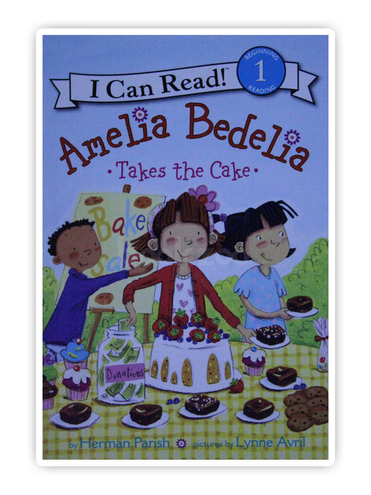 I can Read: Amelia Bedelia Takes the Cake, level 1