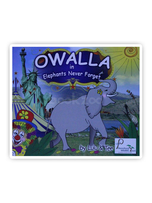 Owalla in Elephants Never Forget