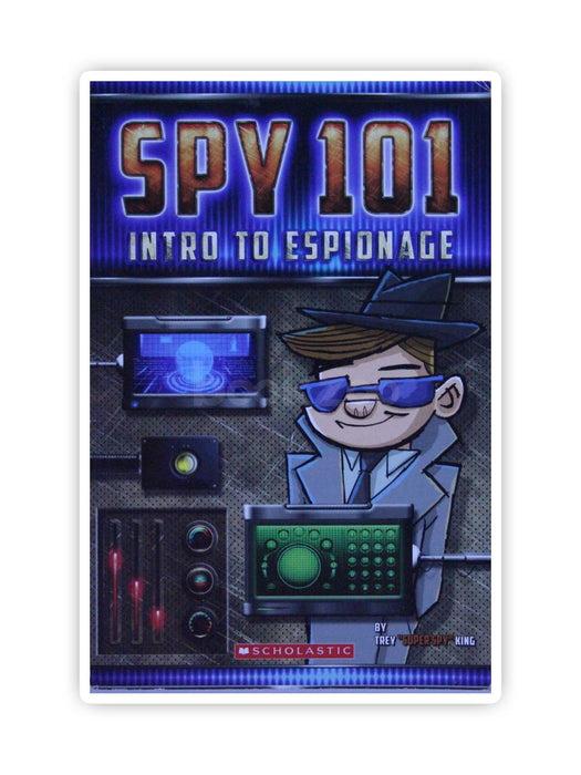 Spy 101 Intro to Espionage