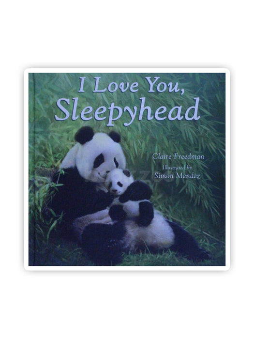I LOVE YOU, SLEEPYHEAD