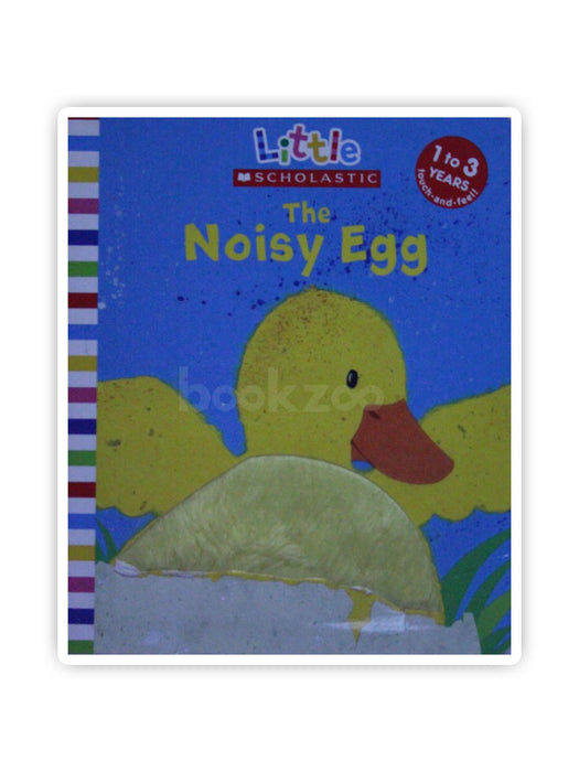 Little Scholastic: Noisy Egg (Little Scholastic)