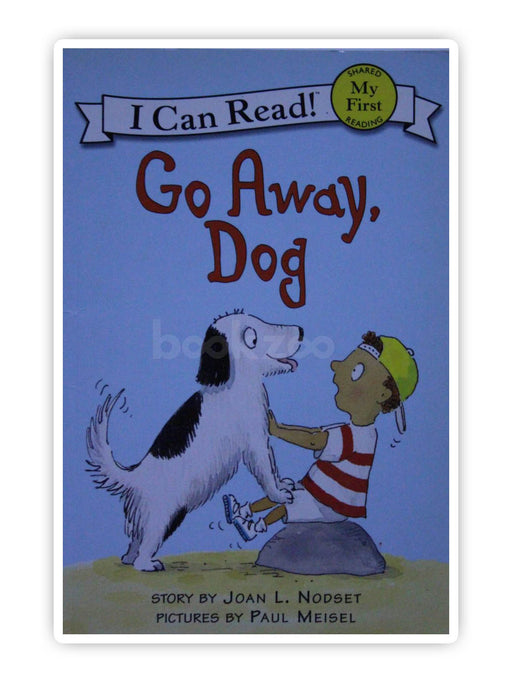 I can Read: Go Away, Dog