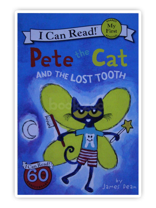 I can Read: Pete the Cat and the Lost Tooth
