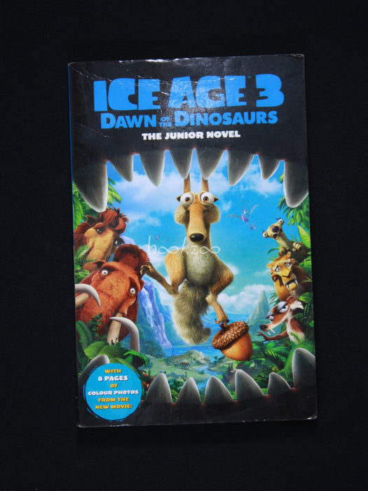 Ice Age 3 Dawn of Dinosaurs Movie Novel