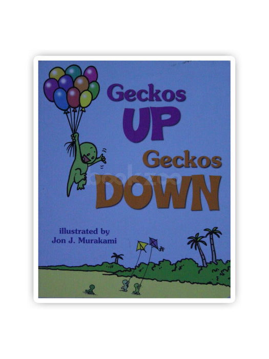 Geckos Up, Geckos Down