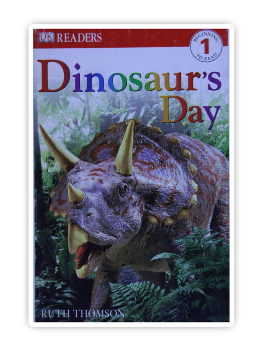 Dinosaur's Day (DK Readers: Level 1: Beginning to Read)