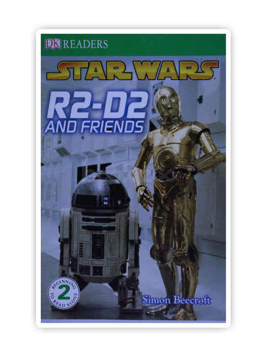 DK Readers: Star Wars: R2-D2 and Friends