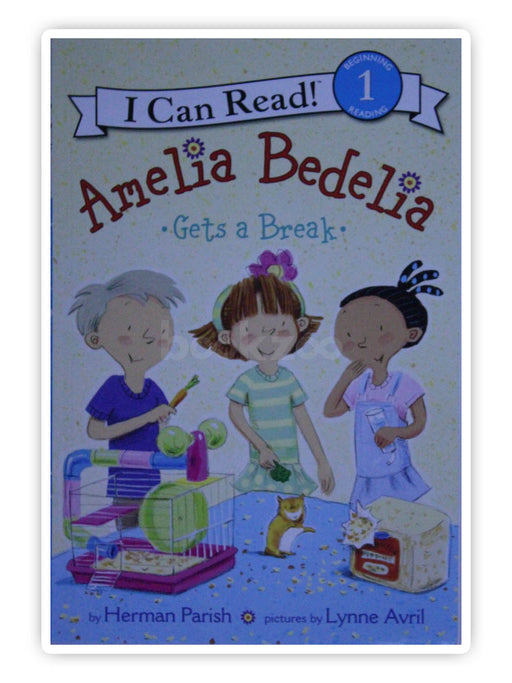 I can Read: Amelia Bedelia Gets a Break