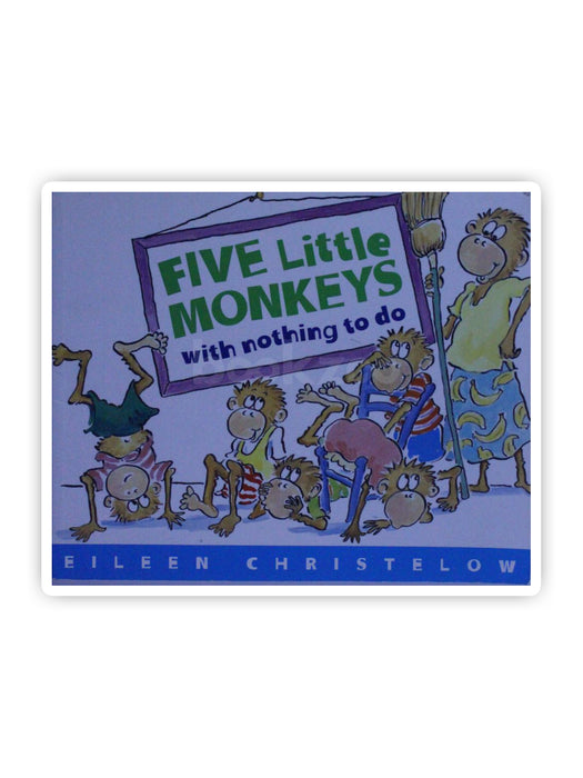 Five Little Monkeys with Nothing to Do