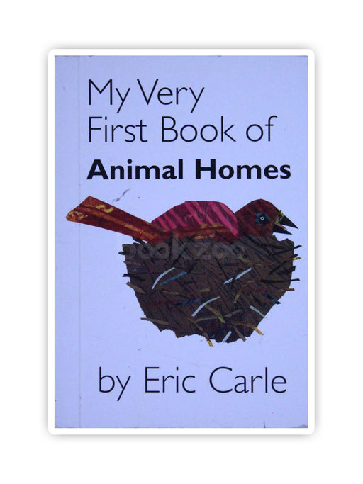 My Very First Book of Animal Homes