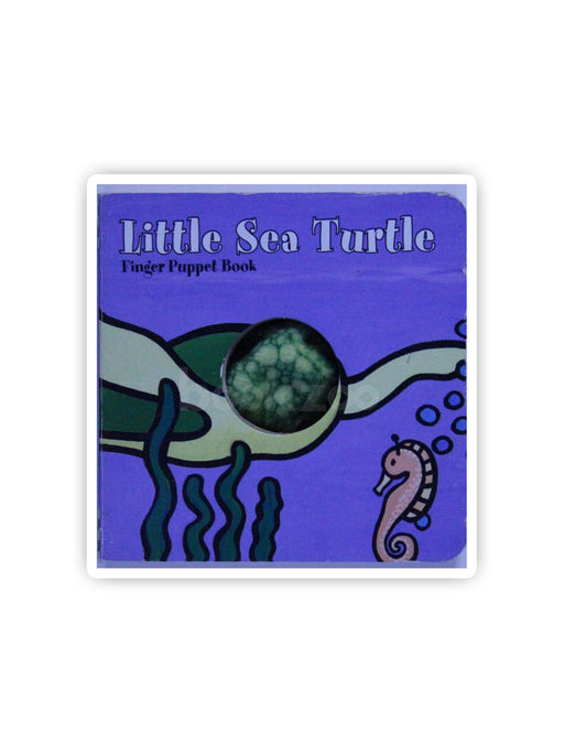 Little Sea Turtle: Finger Puppet Book: (Finger Puppet Book for Toddlers and Babies, Baby Books for First Year, Animal Finger Puppets)