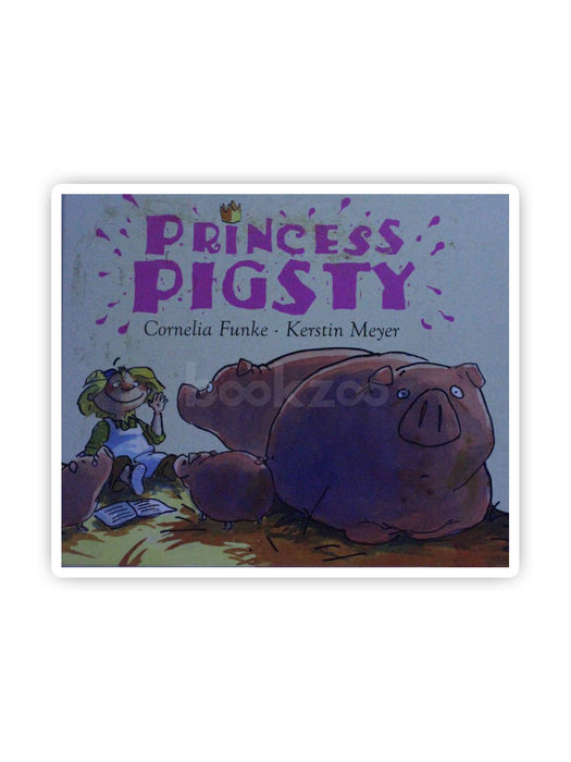 Princess Pigsty