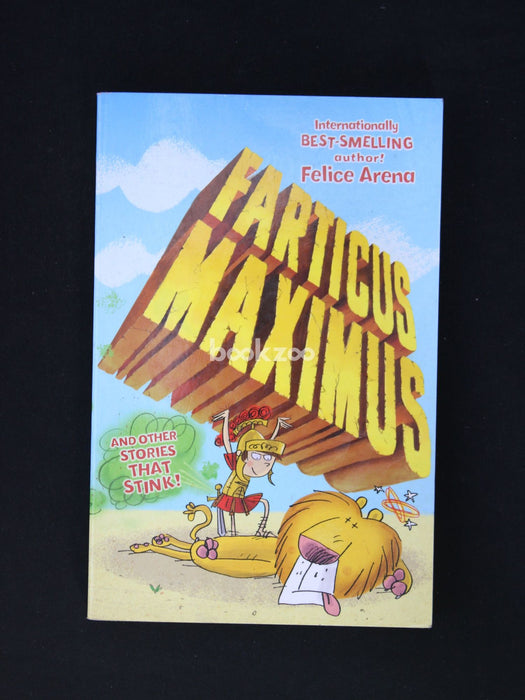 Farticus Maximus and Other Stories that Stink!