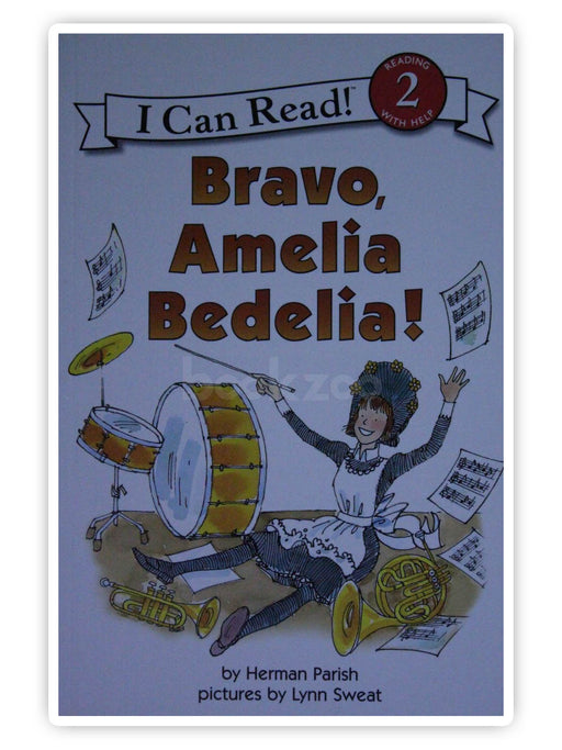 I can Read: Bravo, Amelia Bedelia! Level 2