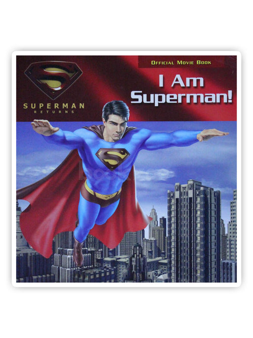 Superman: I Am Superman!