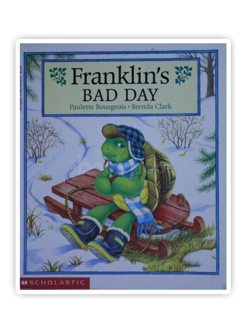 Franklin's Bad Day
