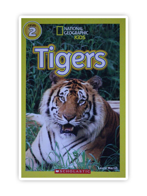 Tigers: National Geographic Kids 