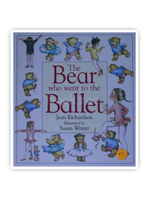 The Bear Who Went To The Ballet