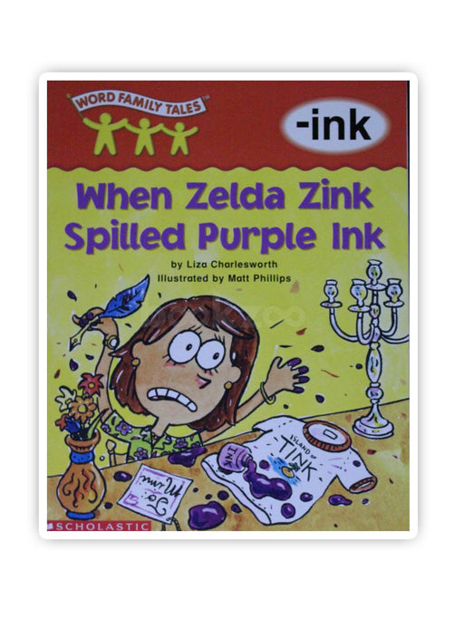 When Zelda Zink Spilled Purple Ink