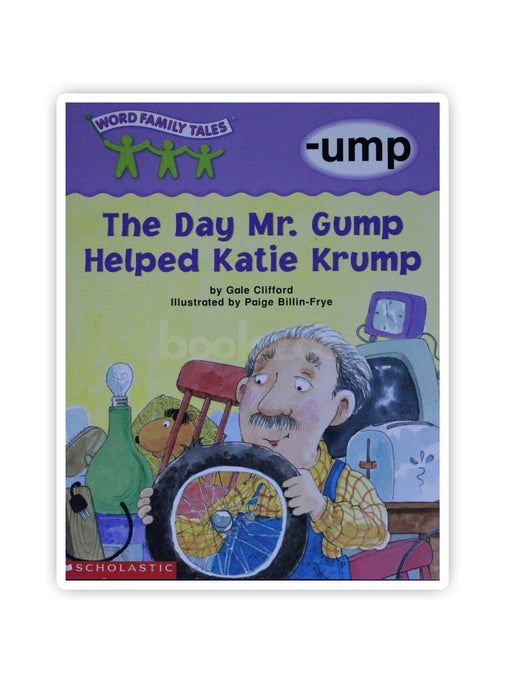 Day Mr. Gump Helped Katie Krump