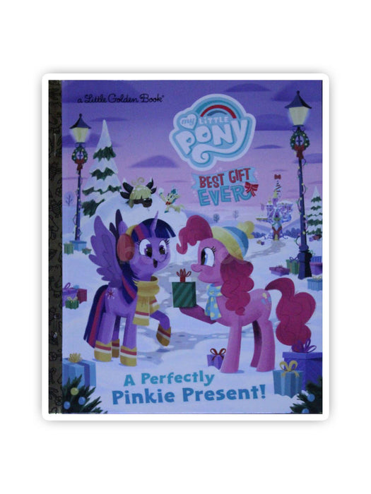 My Little Pony Best Gift Ever: A Perfectly Pinkie Present