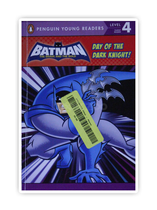 Penguin Young Reader: Day of the Dark Knight! Level 4