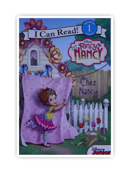 I can Read: Fancy Nancy: Chez Nancy, Level 1