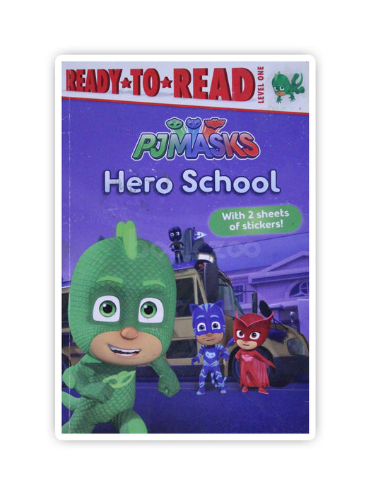 PJMask Hero School: Ready-to-Read Level 1