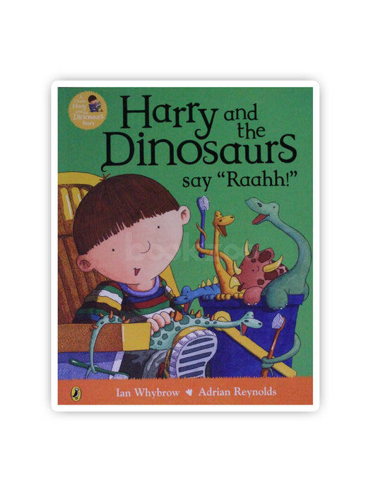 Harry And The Dinosaurs Say Raraahh