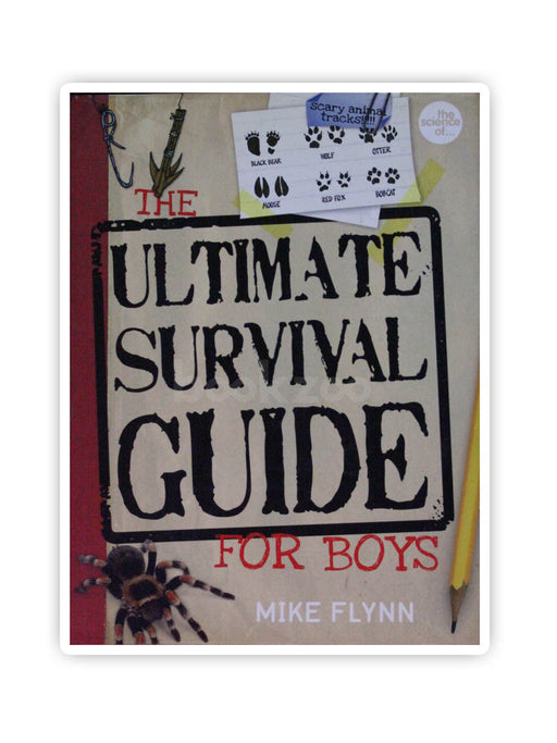 The Ultimate Survival Guide for Boys